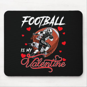 Football Is My Valentine Football Ball Heart Valen Mouse Mat