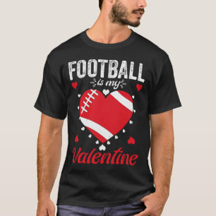Football Is My Valentine Heart Ba T-Shirt