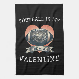 Football is My Valentine Tea Towel