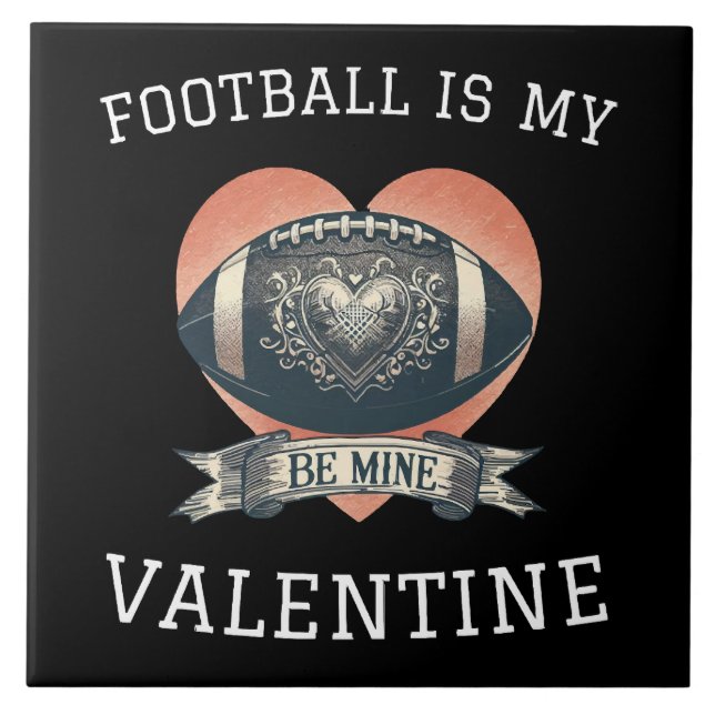 Football is My Valentine Tile (Front)