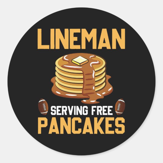 Football Lineman Serving Pancakes Daily Offensive  Classic Round Sticker (Front)