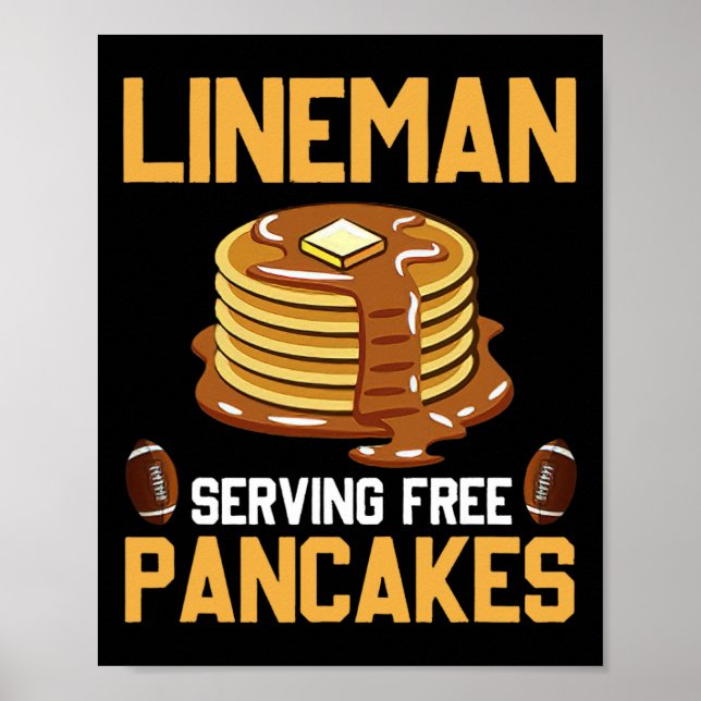 Football Lineman Serving Pancakes Daily Offensive  Poster (Front)