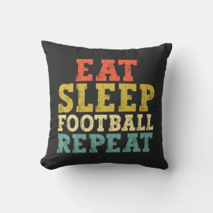 Football Lovers Eat Sleep Football Repeat Cushion