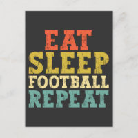 Football Lovers Eat Sleep Football Repeat