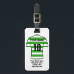 Football Luggage Tag - with Green Hoops<br><div class="desc">Football team luggage tag. Luggage tag for a Celtic football fan. Green Hoops Football shirt with your name. Let your Luggage Tag show the team you follow,  as well as your name and address!</div>
