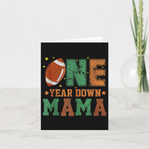 Football Mama 1st Year One Down Birthday Gifts For Card