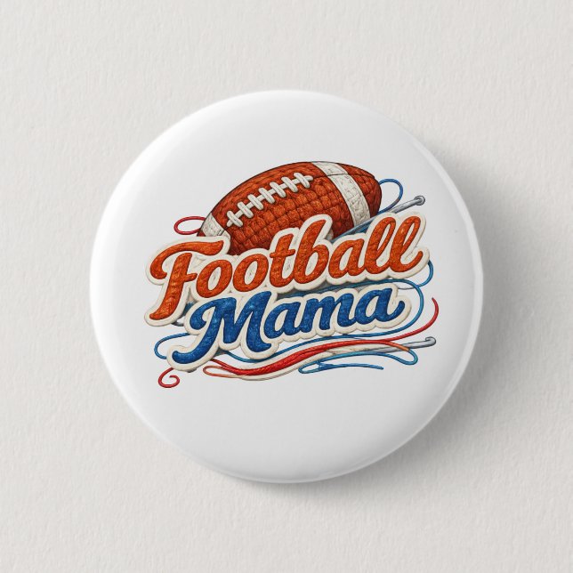 Football Mama Button Pin (Front)