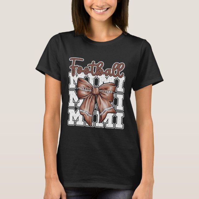 Football Mimi Coquette Bow Sport Grandma Mothers D T-Shirt (Front)