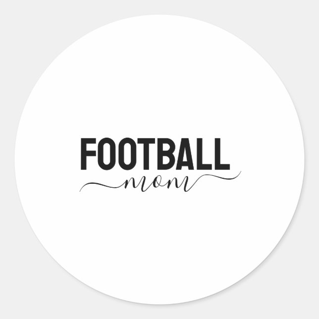 Football Mom modern script Classic Round Sticker (Front)