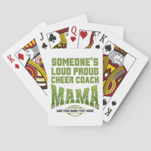 Football Mom SOMEONE'S LOUD PROUD CHEER COACH MAMA Playing Cards