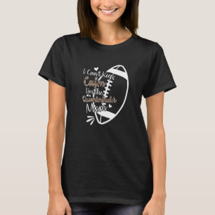 Football Mother I Can't Keep Calm I'm The Quarterb T-Shirt