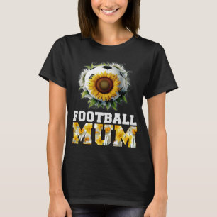 Football Mum 2023 Sunflowers Daffodils Soccer moth T-Shirt