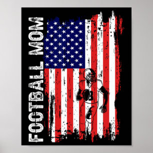 Football Mum American Flag Patriotic Mum 4th Of Ju Poster