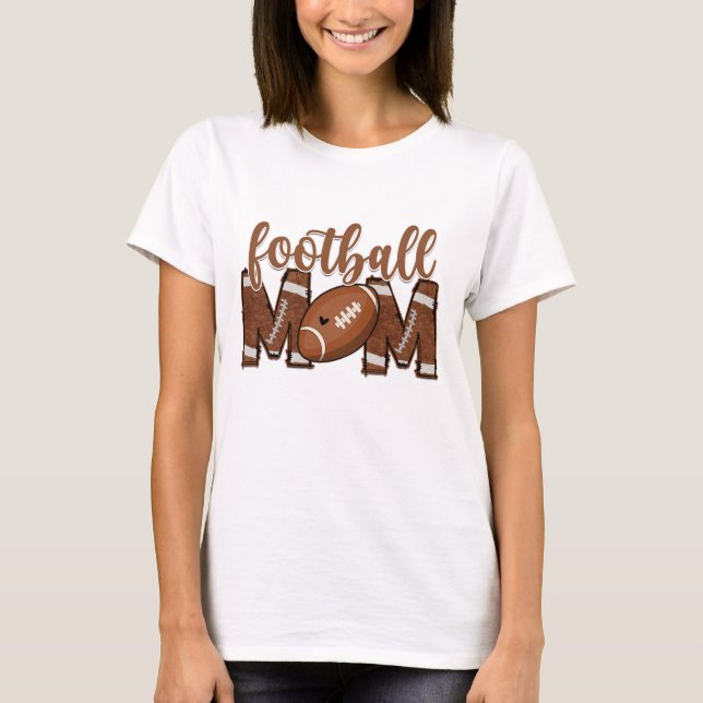 Football Mum  T-Shirt (Front)