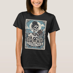 Football Mum Tarot Card Skeleton Football Mama Mot T-Shirt