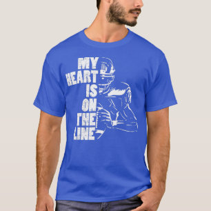 Football My Heart Is On The Line Offensive Lineman T-Shirt