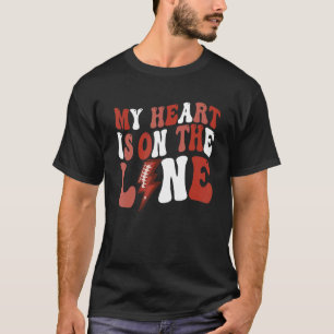 Football My Heart Is On The Line Offensive Lineman T-Shirt