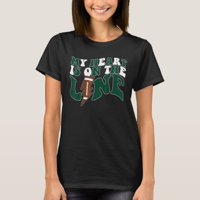Football My Heart Is On The Line Offensive Lineman T-Shirt (Front)