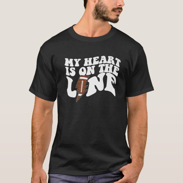 Football My Heart Is On The Line Offensive Lineman T-Shirt (Front)