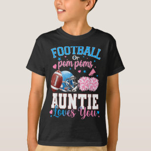 Football Or Pom Poms Auntie Loves Baby Gender T-Shirt