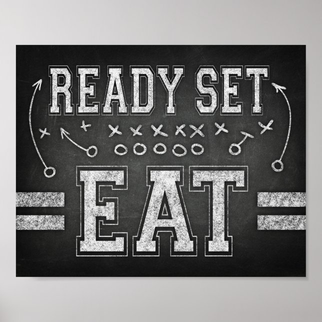 Football Party READY SET EAT Sign Chalk Print (Front)