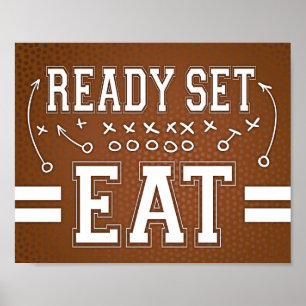 Football Party READY SET EAT Sign Print