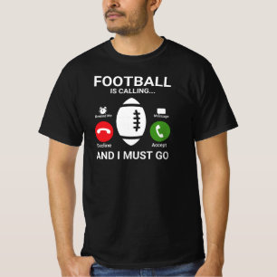 Football Player Funny Saying T-Shirt