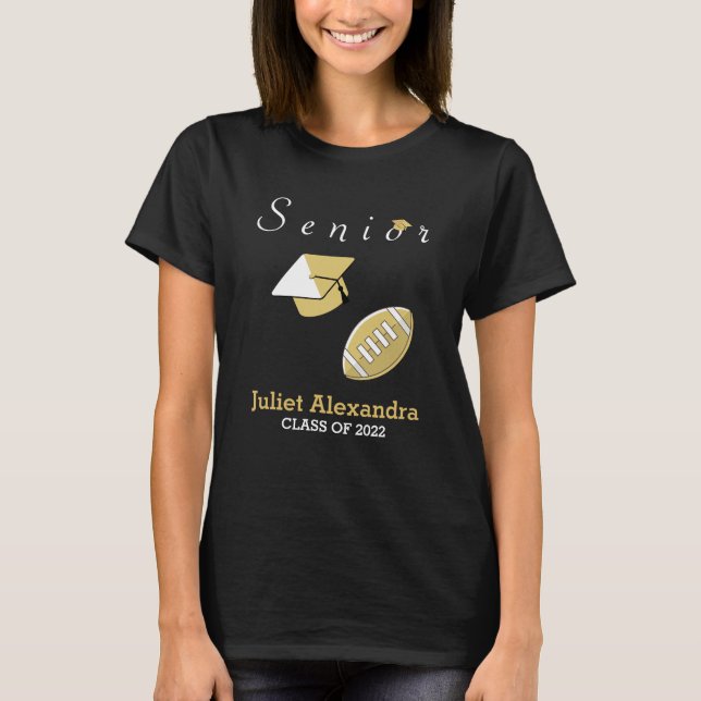 Football player senior graduate class of 2022 T-Shirt (Front)