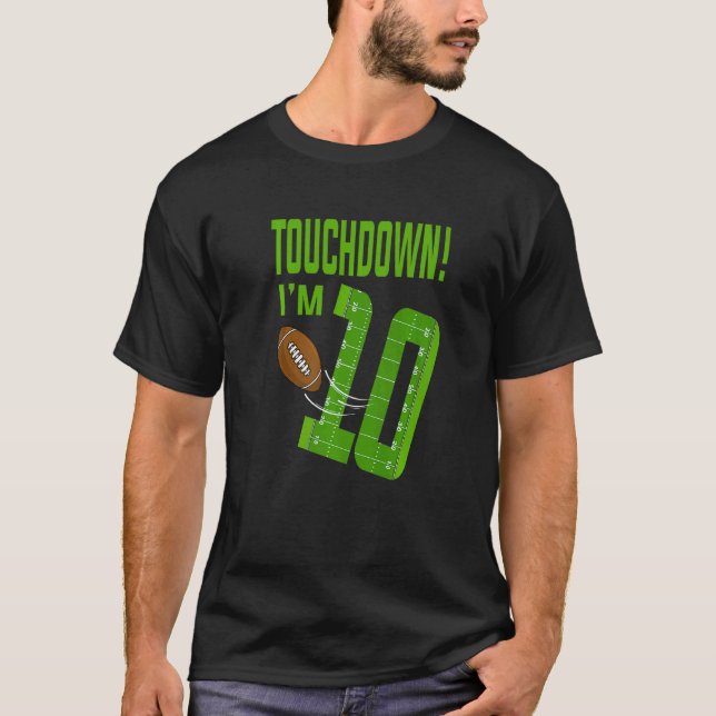 Football Player Touchdown Boy I'm 10 Football Birt T-Shirt (Front)