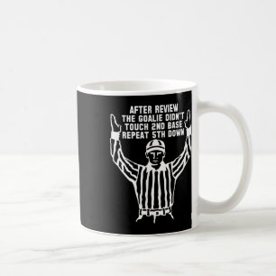 Football Referee Funny Sports Fan T Shirts Men Wom Coffee Mug