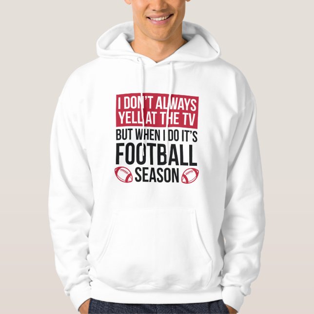 Football Season Hoodie (Front)