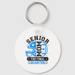 Football Senior Mum 2026 The Final Quarter Blue Bl Key Ring
