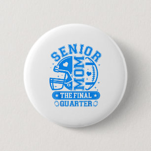 Football Senior Mum 2026 The Final Quarter Team Bl 6 Cm Round Badge