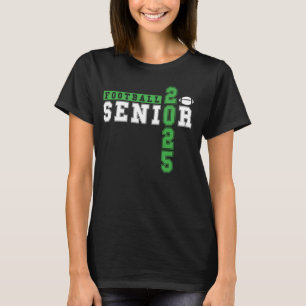 Football Senior Night Football Senior 2025 Graduat T-Shirt