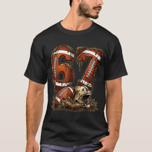 Football Six Seven Drip 67 Meme Funny 6-7 Football T-Shirt