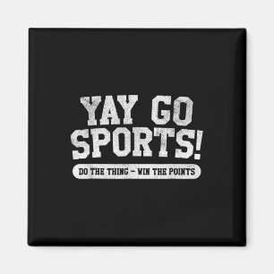 Football Soccer Basketball Team Fun Yay Go Sports Magnet