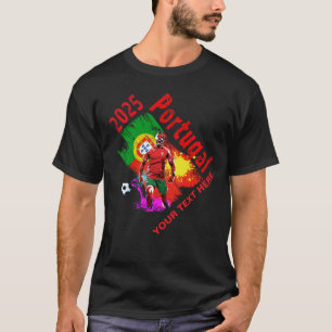 Football Soccer Celebration Portugal Flag 2025 T-Shirt
