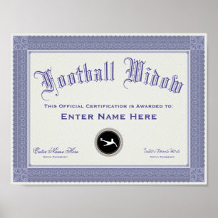 Football Soccer Widow  Certification Funny Poster