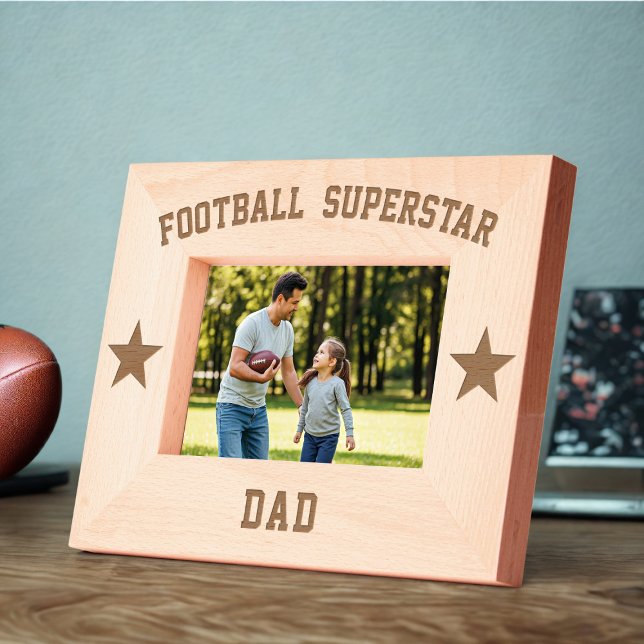 Football Superstar Dad Wooden Engraved Frame (Add your Dad's name to this Football Superstar wooden etched frame. Makes a great Father's Day gift)