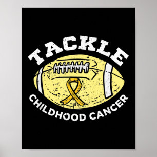 Football Tackle Childhood Cancer Awareness Wear Go Poster