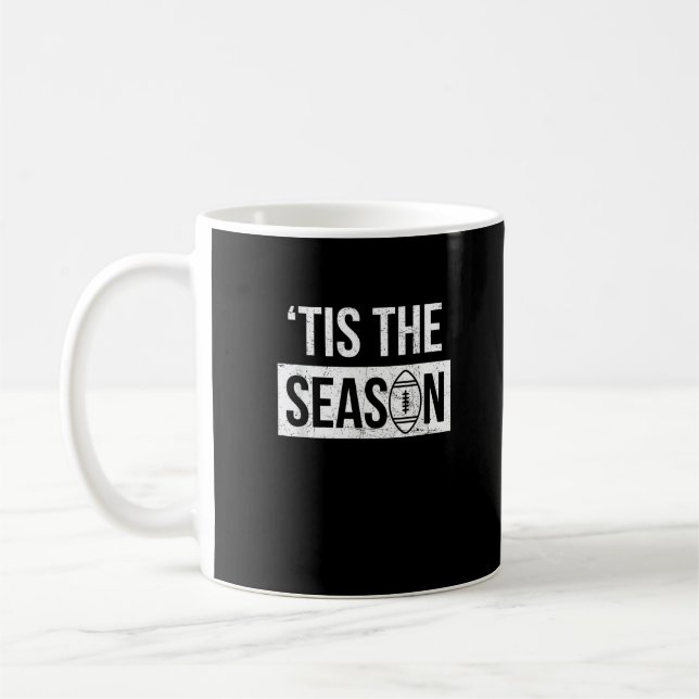 Football Tis The Season Football Season Coffee Mug (Left)
