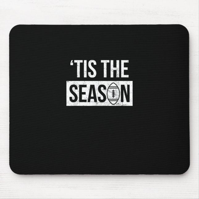 Football Tis The Season Football Season Mouse Mat (Front)