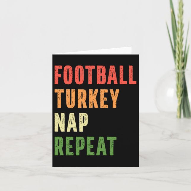 Football Turkey Nap Repeat Funny Thanksgiving  Card (Front)