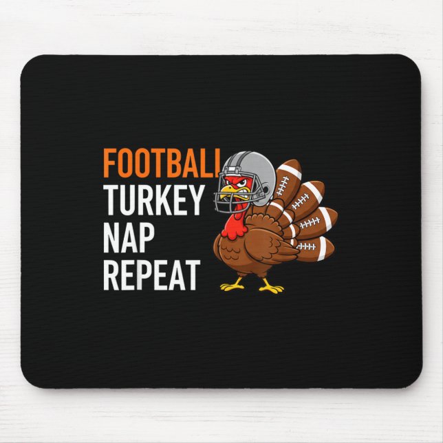 Football Turkey Nap Repeat - Thanksgiving Dad &amp Mouse Mat (Front)