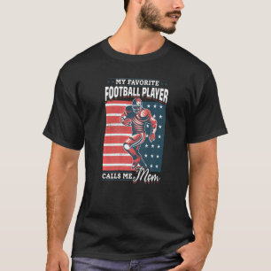 Football US Flag  My Favourite Football Player Cal T-Shirt