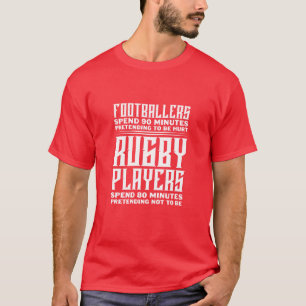 Footballers Spend 90 Minutes Rugby Player Spend T-Shirt