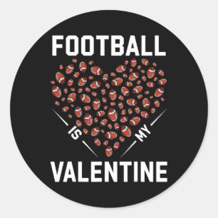 Footbyll Is My Valentine Footbyll Lover Heart Vale Classic Round Sticker