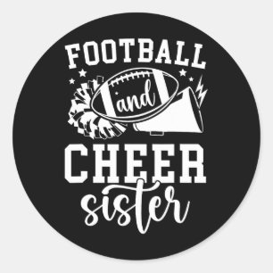 Footll And Cheer Sister Cheerleading And Footll Si Classic Round Sticker