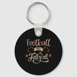 Footll And Fall Y'all Fun Autumn Season Quote Grap Key Ring