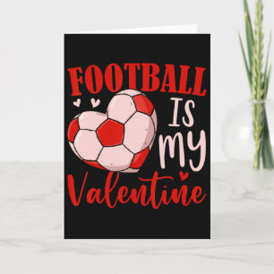 Footll Is My Valentine Coach Player Lovers Cool Sp Card